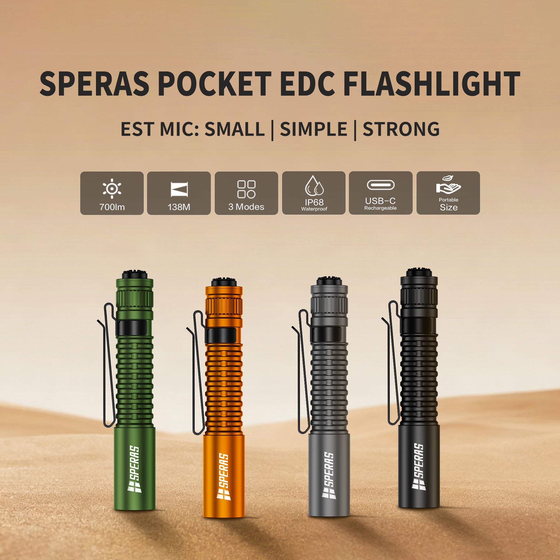 SPERAS EST MIC pocket EDC flashlight color collection. A compact Type-C rechargeable flashlight featuring 700 lumens, 138m throw, and IP68 waterproof rating.