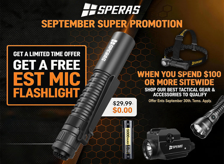 SPERAS September Super Promotion - Get a free EST MIC flashlight on orders over $100 sitewide with tactical flashlights and gear